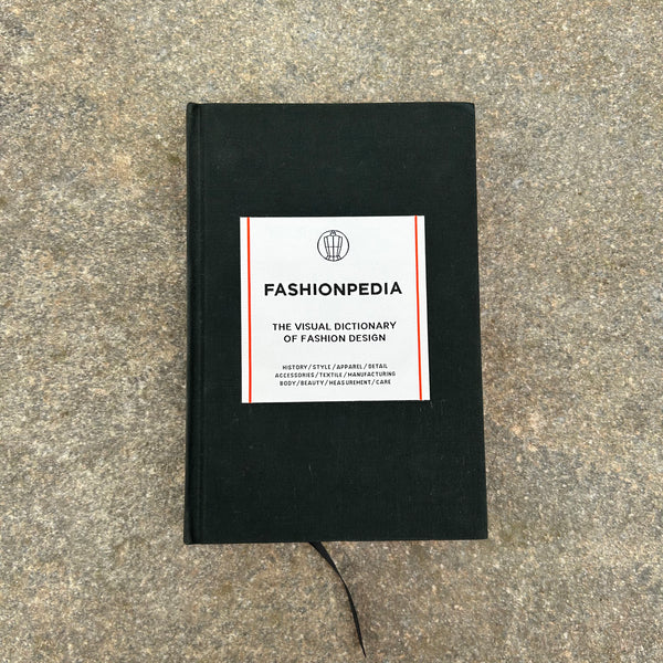 Fashionpedia: The Visual Dictionary of Fashion Design Book by Fashionary