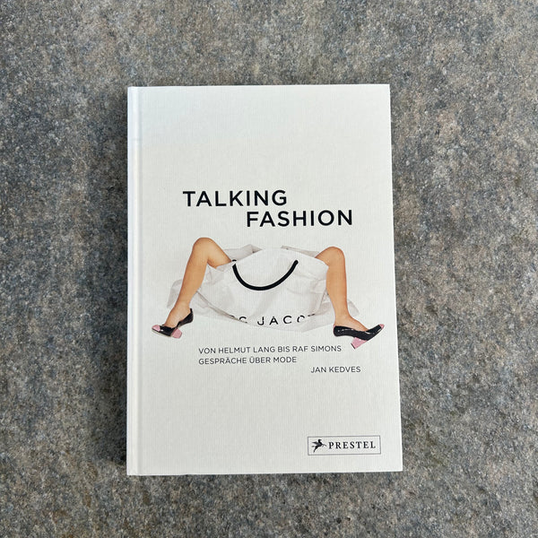 Talking Fashion Book by Jan Kedves